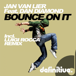 Bounce On It (Luigi Rocca Remix)