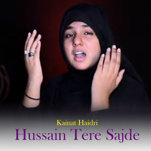 Hussain Tere Sajde