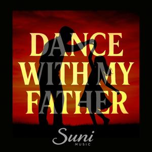 Dance With My Father