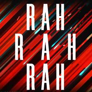 Rah Rah Rah