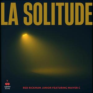 La Solitude (feat. Maiyer C)