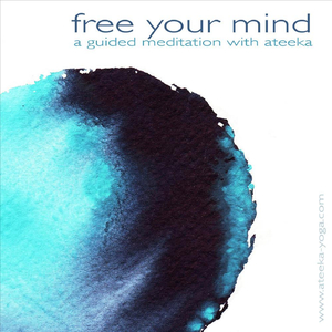 Free Your Mind - Practice