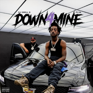 Down 4 Mine (feat. Fl3a)