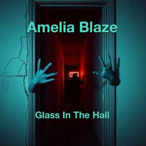 Glass In The Hall