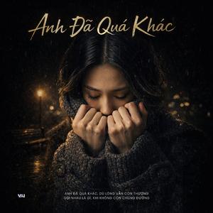 Anh Đã Qua Khác