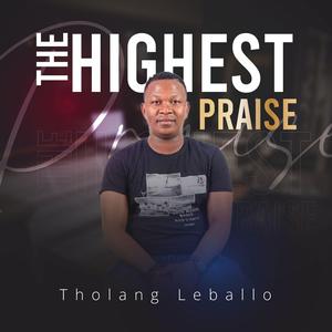 The Highest Praise