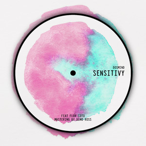 Sensitivy (feat. Flor Coto) [Dino Ross Master]