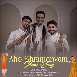 Aho Shramanyam (Theme Song)