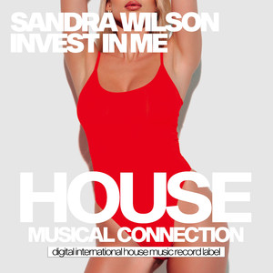 Invest in Me (Original Mix)