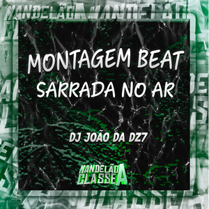 Montagem Beat Sarrada no Ar