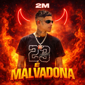 É Malvadona