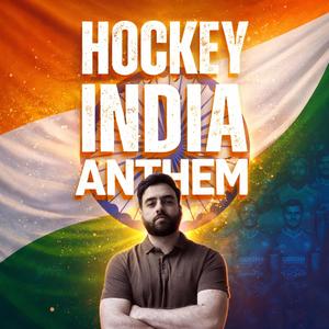 Hockey India Anthem (feat. Alok Ranjan Srivastava)