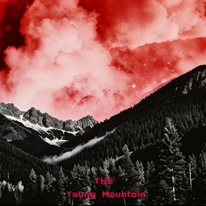 山火（The young mountain）