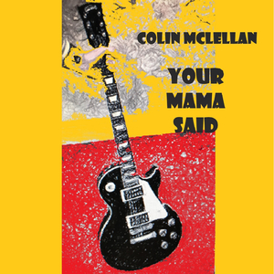 Your Mama Said