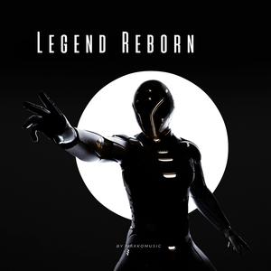 Legend Reborn