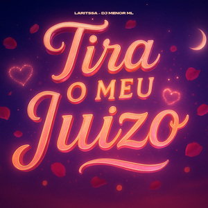 Tira O Meu Juizo