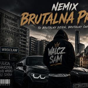 NEMIX-BRUTALNA PRAWDA