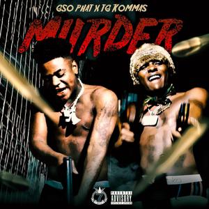 Murder (feat. TG Kommas)