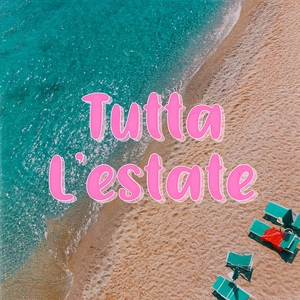 Tutta l'estate