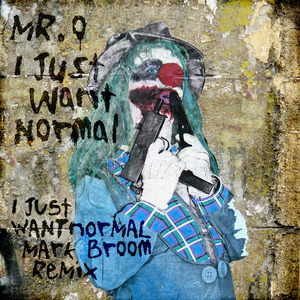 I Just Want Normal (Original Mix)