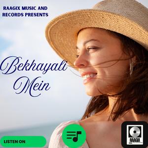 Bekhayali Mein
