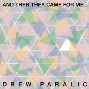 And Then They Came for Me...