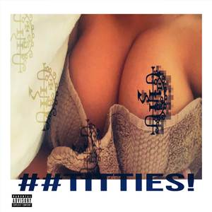 TITTIES!