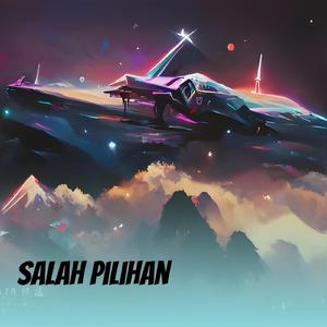 Salah Pilihan