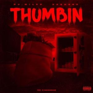 Thumbin (feat. KESHORE)