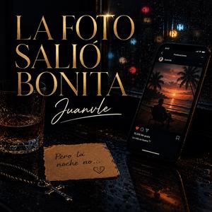 La Foto Salió Bonita