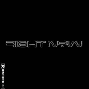 RIGHT NOW (feat. Nesso)