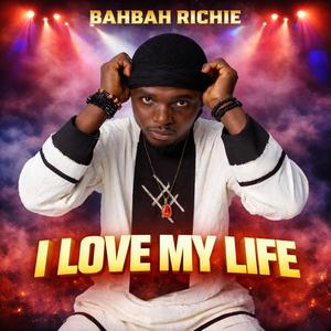 I Love My Life