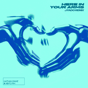 Here In Your Arms (J Fado Remix)