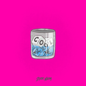 Cool With Me