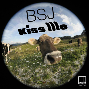 Kiss Me (Original Mix)