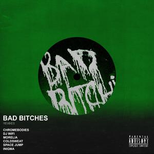 Bad B*****s (INIGMA Remix)