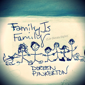 Family Is Family (Liv Room Style)