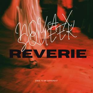 Reverie (feat. SQUEEK)