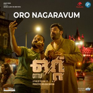 Oro Nagaravum (From "Ottu")