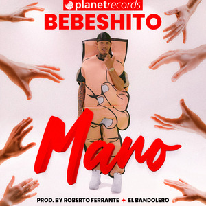Mano (Prod. by Roberto Ferrante x El Bandolero)