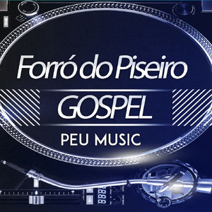 Forró do Piseiro Gospel