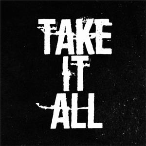Take It All (feat. KØNTAGIØN)
