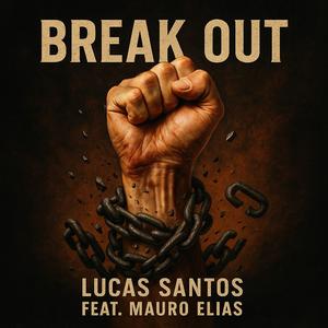 Break Out (feat. Mauro Elias)