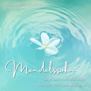 Overture zum Märchen von der schönen Melusine, Op. 32