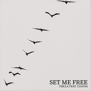 Set Me Free (feat. Cianna)