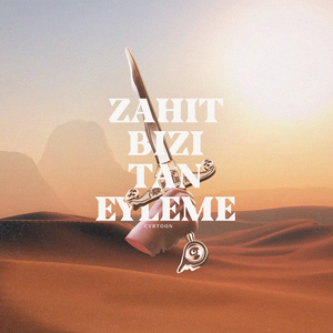 Zahit Bizi Tan Eyleme