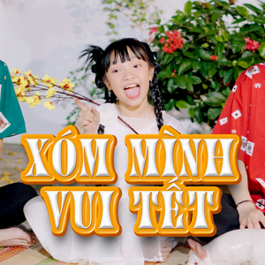 Xóm Mình Vui Tết