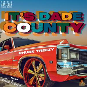 It's DADE COUNTY (feat. Mihya & Desloc Piccalo)