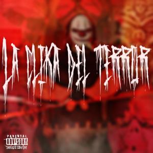 La clika del terror (feat. Mayunia686, Titan686, Sucio negro, Adliká, El profe & Dramix chz)