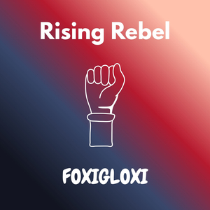 Rising Rebel